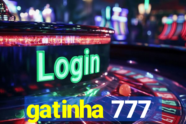 gatinha 777